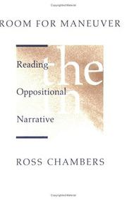 Cover of: Room for maneuver: reading (the) oppositional (in) narrative