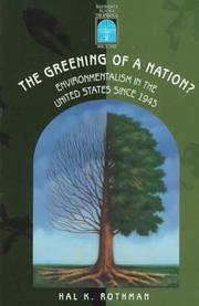 Cover of: The Greening of a Nation?: Environmentalism in the U.S. Since 1945 (Harbrace Books on America Since 1945)
