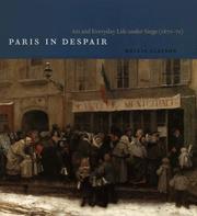 Cover of: Paris in Despair: Art and Everyday Life under Siege (1870-1871)