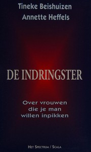 Cover of: De indringster by Tineke Beishuizen
