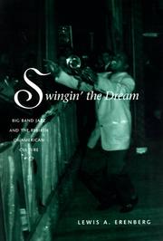 Cover of: Swingin' the dream by Lewis A. Erenberg