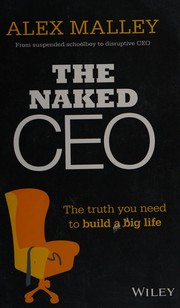 Naked CEO by Alex Malley