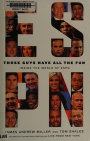 Those guys have all the fun by Miller, James A.