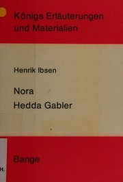 Erläuterungen zu Henrik Ibsen "Nora", "Hedda Gabler" by Karl Brinkmann