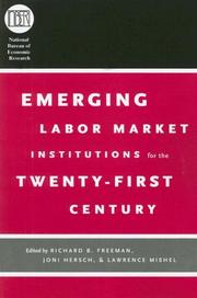 Cover of: Emerging Labor Market Institutions for the Twenty-First Century (National Bureau of Economic Research Conference Report)