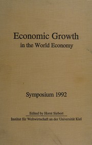 Cover of: Economic growth in the world economy: symposium 1992
