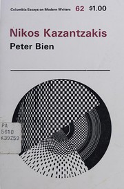 Nikos Kazantzakis by Peter Bien