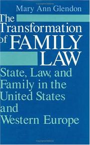 Cover of: The transformation of family law: state, law, and family in the United States and western Europe