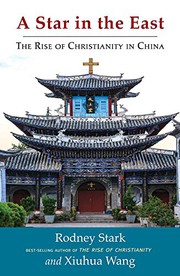 Cover of: A Star in the East by Rodney Stark, Xiuhua Wang