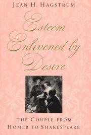 Cover of: Esteem enlivened by desire: the couple from Homer to Shakespeare