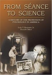 Cover of: From séance to science: a history of the profession of psychology in America