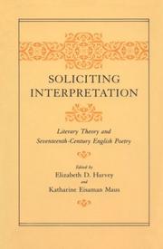 Soliciting interpretation : literary theory and seventeenth-century English poetry