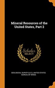 Cover of: Mineral Resources of the United States, Part 2