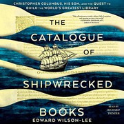 Catalogue of Shipwrecked Books by Edward Wilson-Lee