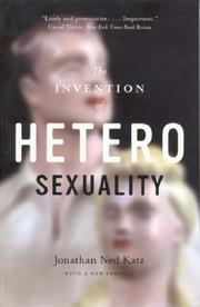 Cover of: The Invention of Heterosexuality by Jonathan Ned Katz
