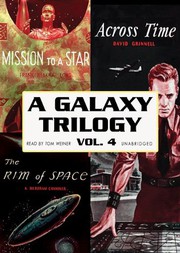 Cover of: A Galaxy Trilogy: Mission to a Star, Across Time, The Rim of Space