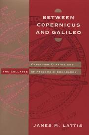 Between Copernicus and Galileo by James M. Lattis