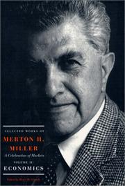 Cover of: Selected Works of Merton H. Miller: Celebration of Markets: Economics
