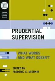 Prudential supervision : what works and what doesn't