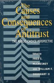 The causes and consequences of antitrust : the public-choice perspective