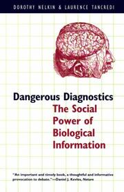 Cover of: Dangerous diagnostics by Dorothy Nelkin
