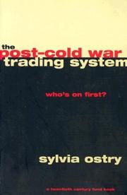 The post-Cold War trading system : who's on first?