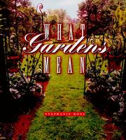 Cover of: What gardens mean
