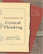 Cover of: Invitation to Critical Thinking (with InfoTrac ) by Joel Rudinow, Vincent E. Barry
