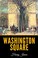 Cover of: Washington Square