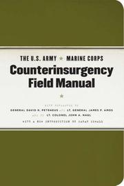 The U.S. Army/Marine Corps counterinsurgency field manual : U.S. Army field manual no. 3-24 : Marine Corps warfighting publication no. 3-33.5