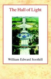 Cover of: The Hall of Light by William Edward Soothill