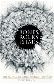 Cover of: Bones, Rocks, and Stars: The Science of When Things Happened