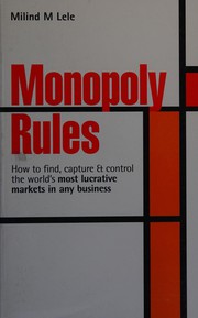 Cover of: Monopoly Rules by Milind M. Lele