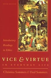 Vice and virtue in everyday life : introductory readings in ethics