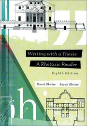 Cover of: Writing with a thesis by David Skwire