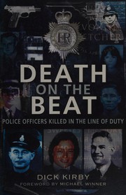 Cover of: Death on the Beat: police officers killed in the line of duty