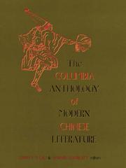 Cover of: The Columbia anthology of modern Chinese literature