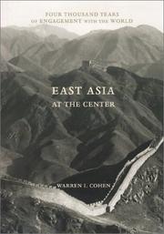 East Asia at the center : four thousand years of engagement with the world