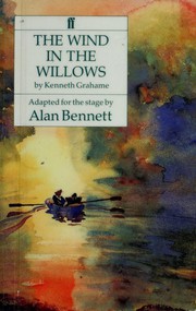 Cover of: The wind in the willows by Alan Bennett