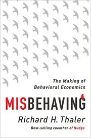 Cover of: Misbehaving: The Making of Behavioural Economics