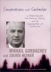 Conversations with Gorbachev by Mikhail Sergeevich Gorbachev