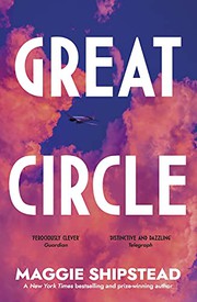 Cover of: Great Circle by Maggie Shipstead