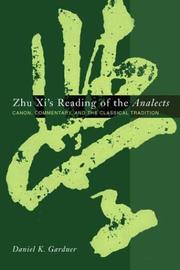 Zhu Xi's Reading of the Analects : canon, commentary, and the classical tradition