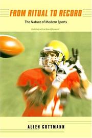 Cover of: From ritual to record: the nature of modern sports