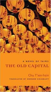 Cover of: The Old Capital by T'ien-hsin Chu