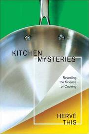 Cover of: Kitchen Mysteries: Revealing the Science of Cooking (Arts and Traditions of the Table: Perspectives on Culinary History)