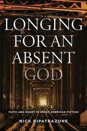 Longing for an Absent God by Nick Ripatrazone