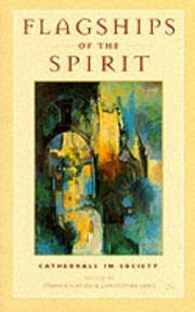 Flagships of the spirit : cathedrals in society