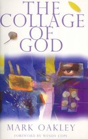 Cover of: The Collage of God by Mark Oakley