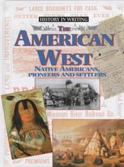 The American West : Native Americans, pioneers and settlers